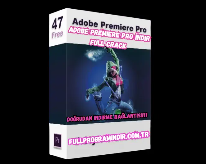 Adobe Premiere Pro İndir Full Crack